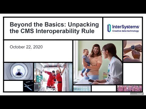 Beyond The Basics: Unpacking The CMS Interoperability Rule