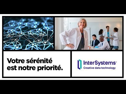 InterSystems, votre partenaire santé