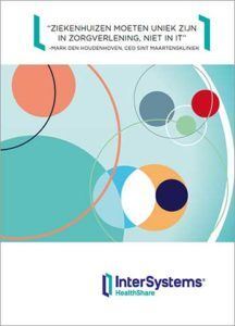 https://www.intersystems.com/isc-resources/wp-content/uploads/sites/24/Ziekenhuizen_moeten_uniek_zijn_in_zorgverlening_niet_in_IT_Case_Study-216x300.jpg