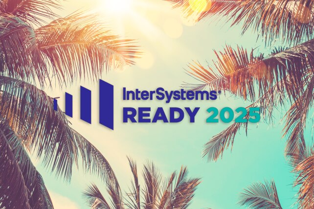 InterSystems Ready2025 in Orlando