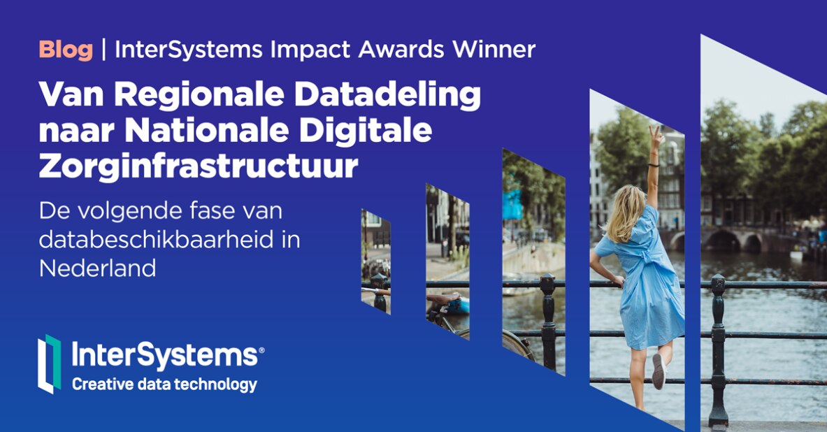 Van Regionale Datadeling naar Nationale Digitale Zorginfrastructuur