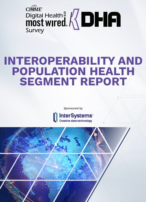 Chime Interoperability Report - 2025 Digital Health Most Wired Interoperability & Population Health Report - thumbnail