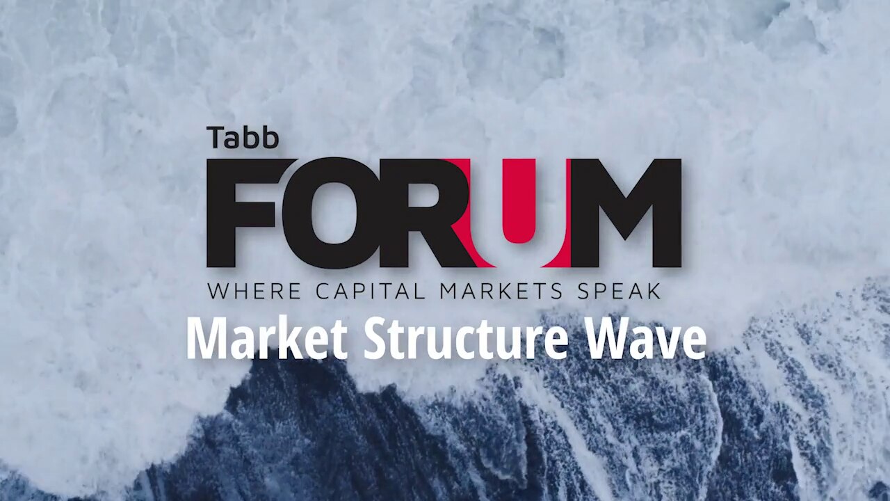 thumbnail - Tabb Forum Market Structure Wave