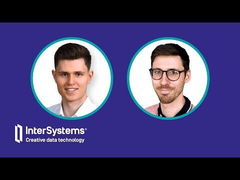 InterSystems TechTalk #13: Vector Search mit InterSystems – Semantische Datensuche und GenAI