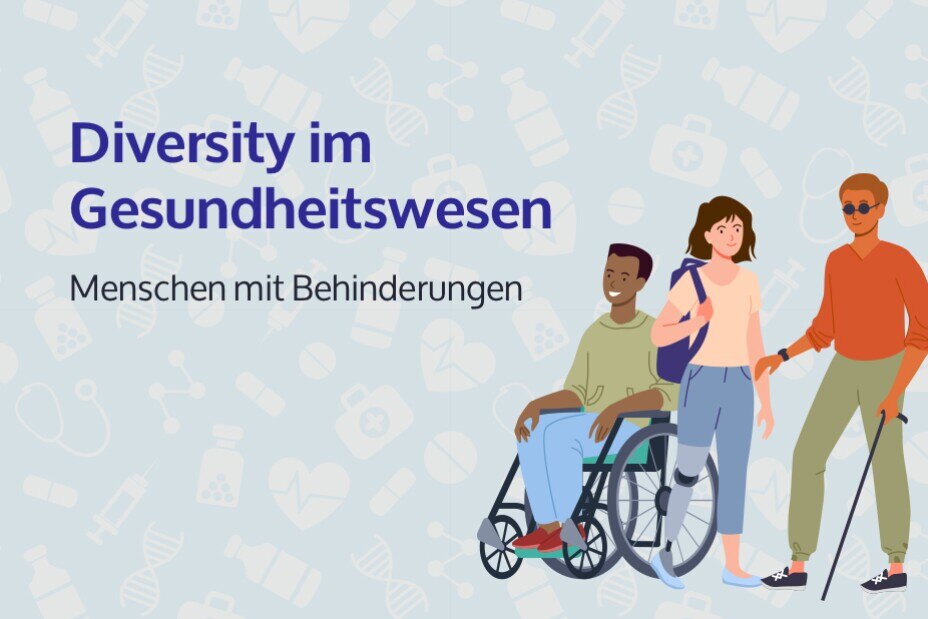Diversity im Gesundheitswesen: Menschen mit Behinderung mehr Selbstbestimmung ermöglichen