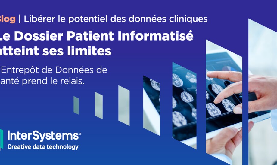 Le Dossier Patient Informatisé atteint ses limites