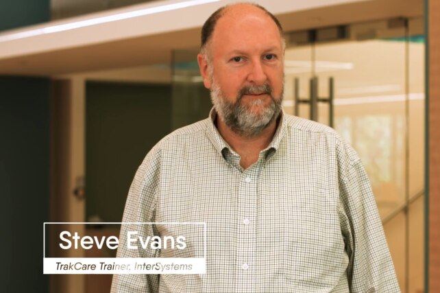 Steve Evans, TrakCare Trainer - Telehealth