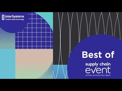 Best of InterSystems au Supply Chain Event 2024