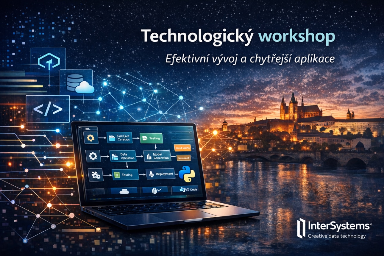 Technologický workshop InterSystems 2026